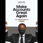 Zedcrest Wealth Launches the “Make Accounts Great Again” Campaign to Redefine Wealth Management