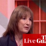 Reeves says she did not lie about public finances amid row over deficit claims – UK politics live
